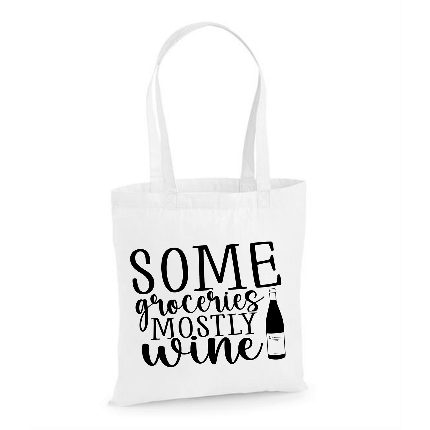 Some Groceries Mostly Wine | Eco-Friendly Cotton Tote Bag