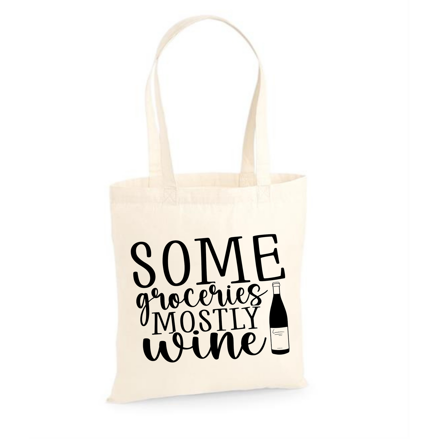 Some Groceries Mostly Wine | Eco-Friendly Cotton Tote Bag