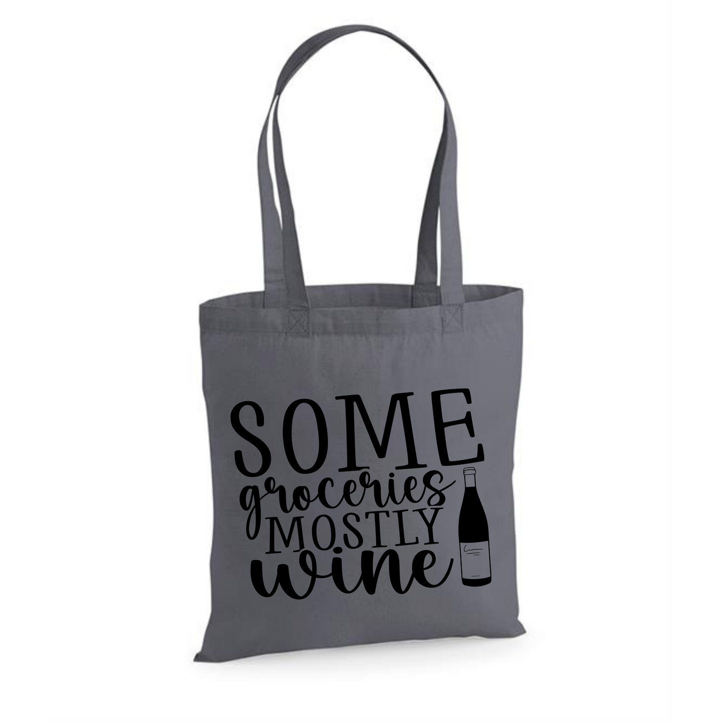 Some Groceries Mostly Wine | Eco-Friendly Cotton Tote Bag