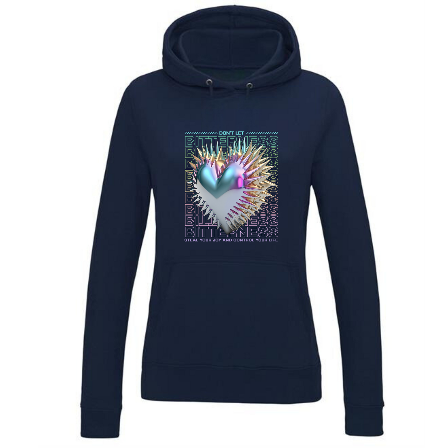 Bitterness Hoodie | Heart Design & Inspirational Quote for Women