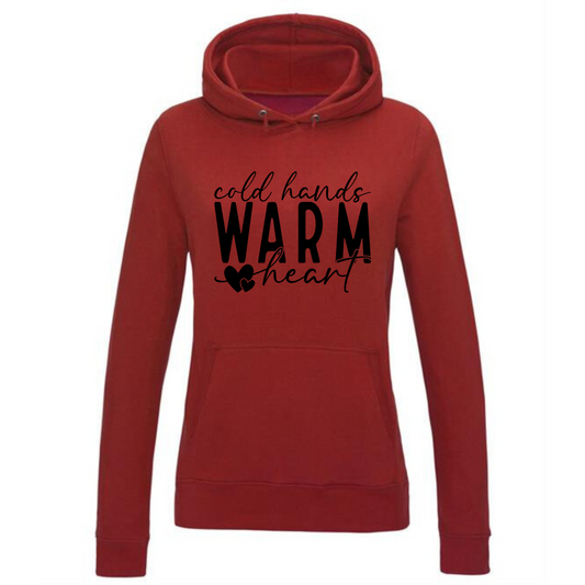 Cold Hands, Warm Heart Hoodie | Inspirational Quote & Heart Design