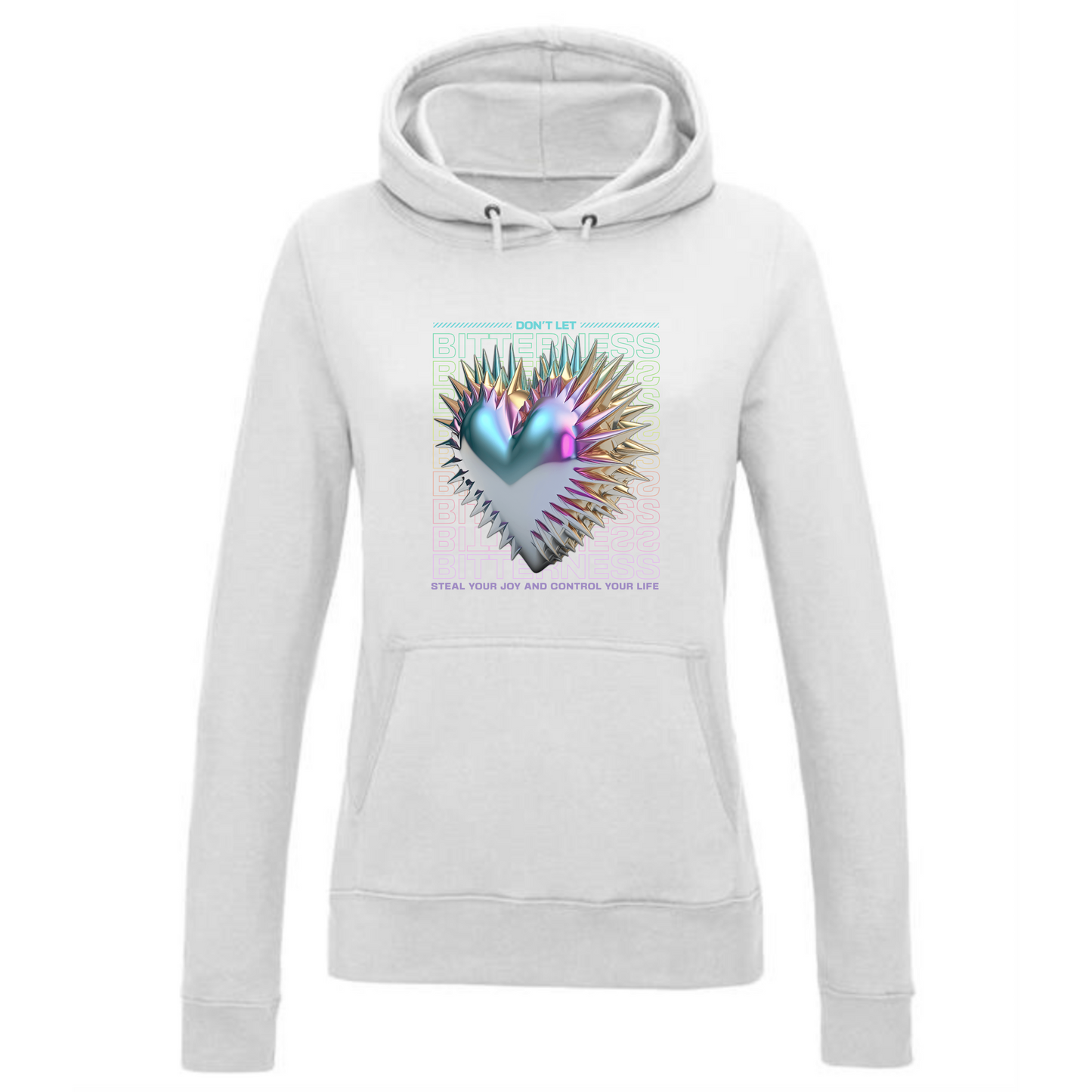 Bitterness Hoodie | Heart Design & Inspirational Quote for Women