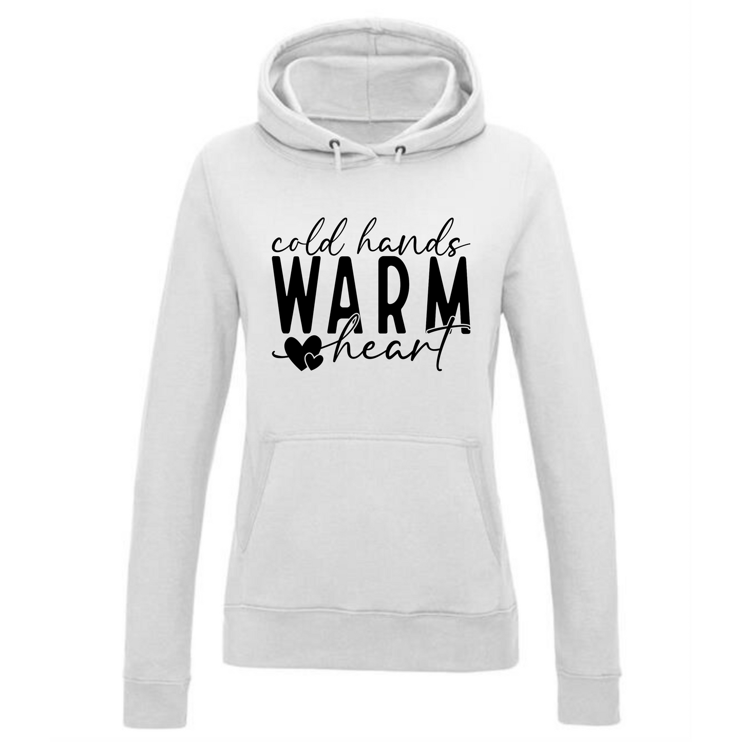 Cold Hands, Warm Heart Hoodie | Inspirational Quote & Heart Design for Women