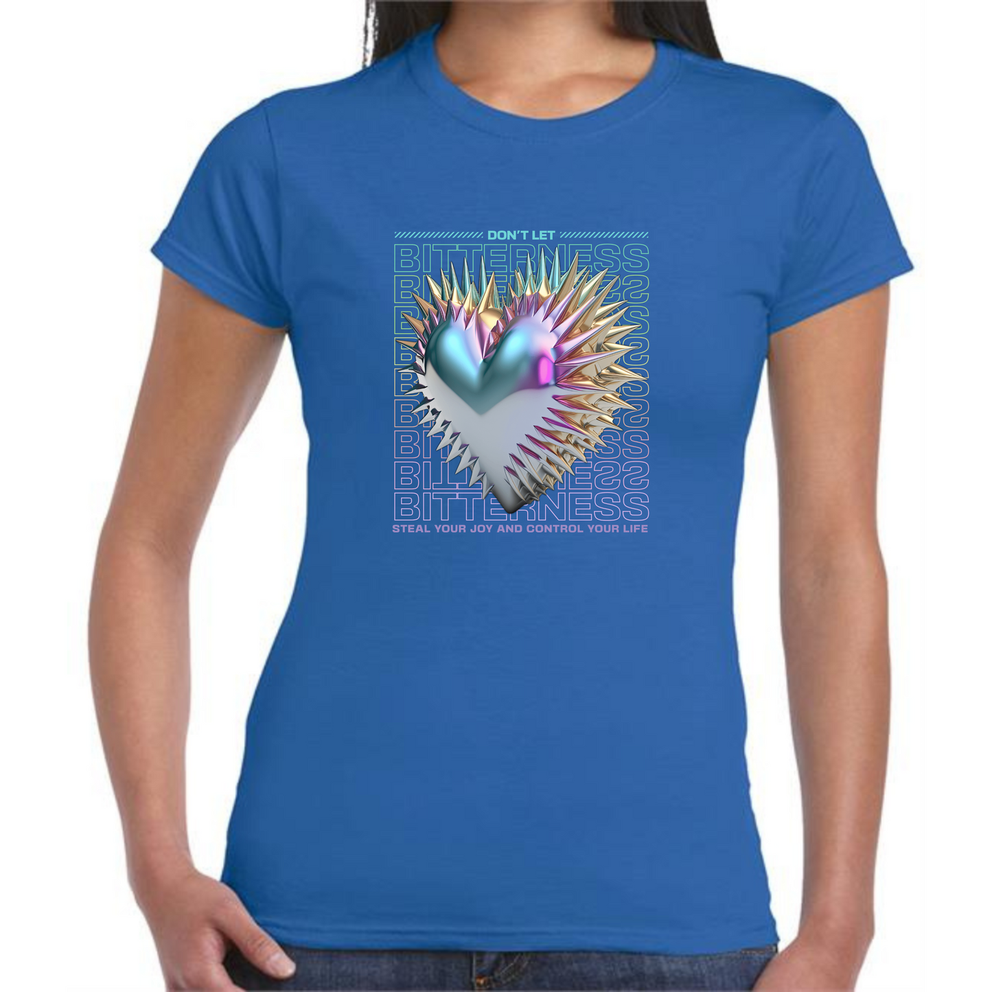 Bitterness T-Shirt | Heart Design & Inspirational Quote