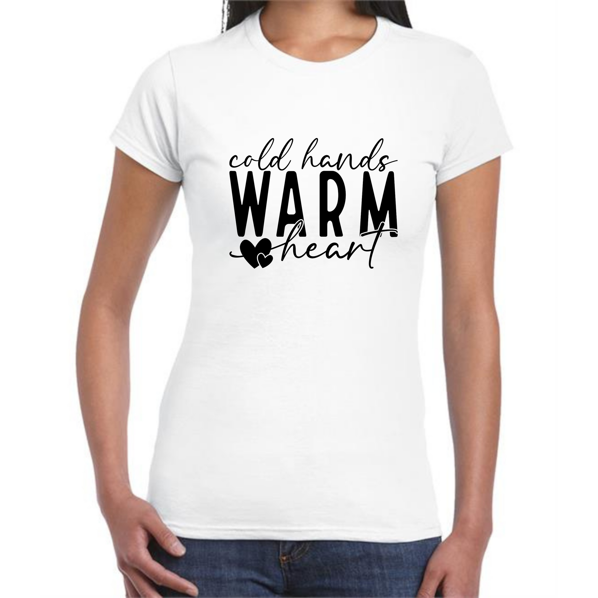 Cold Hands, Warm Heart T-Shirt | Inspirational Quote & Heart Design - Style Quest Fashion